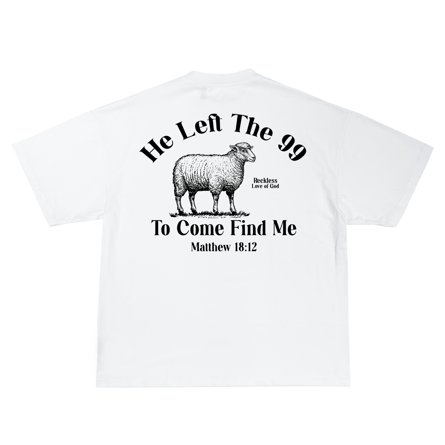 HE LEFT THE 99 T-SHIRT