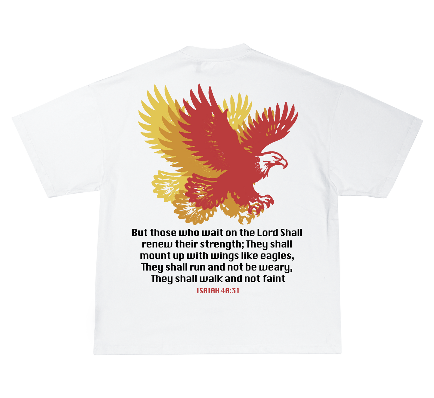 ISAIAH 40:31 T-SHIRT