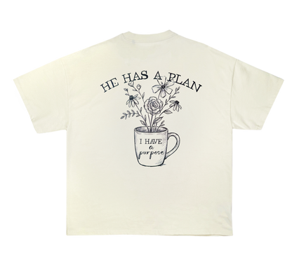 HE HAS A PLAN T-SHIRT